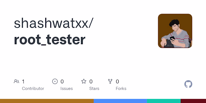 GitHub - shashwatxx/root_tester