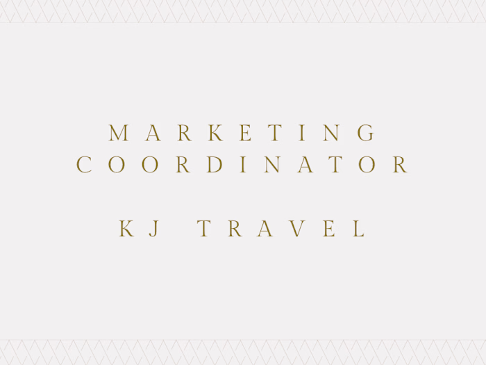 Marketing Coordinator- KJ Travel