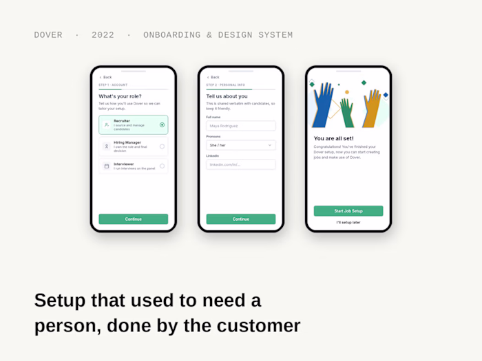 Dover — from hand-held setup to self-serve