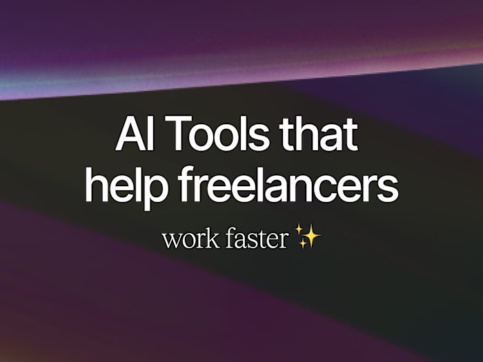 AI Tools That Help Freelancers Work Faster