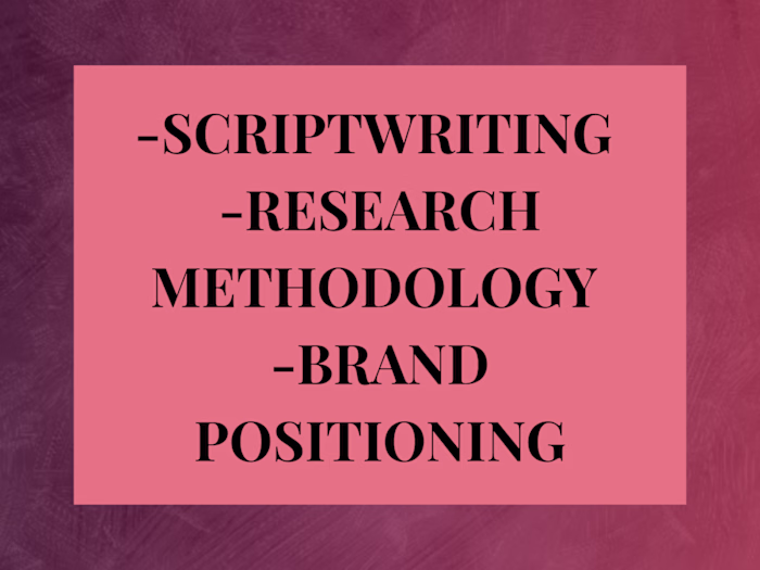 Scriptwriting Samples & Research Methodology