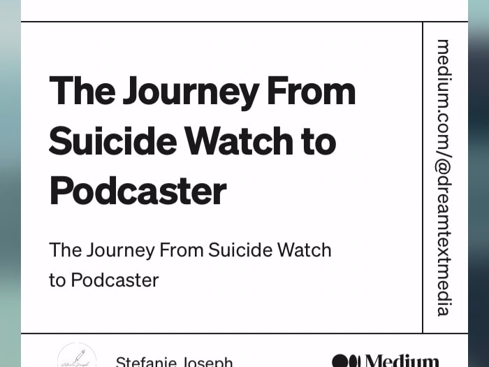 The Journey From Suicide Watch to Podcaster