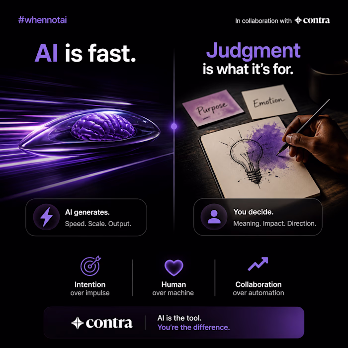 "Not everything should be automated"
AI