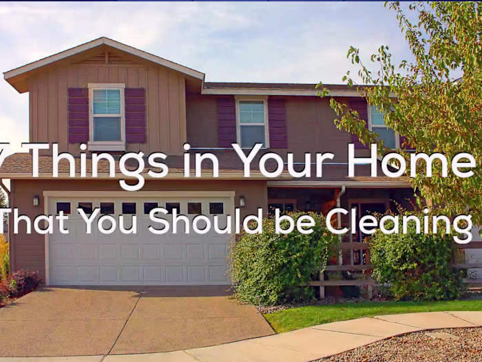 7 Things You Should be Cleaning