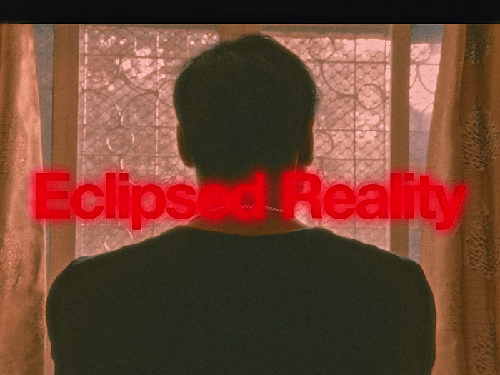 Eclipsed Reality