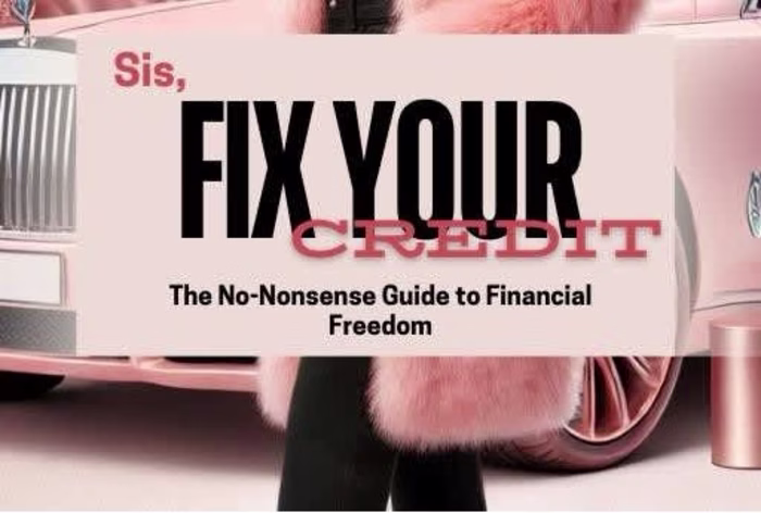 Sis, Fix Your Credit