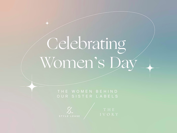 (2022) Style Lease — International Women's Day Campaign