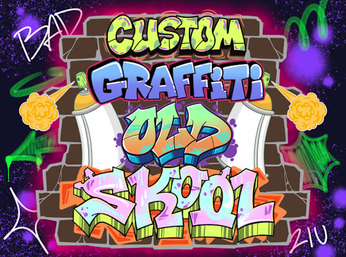 I will make crappy graffiti in original old skool style