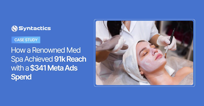 91k Reach with Meta Ads for California Med Spa