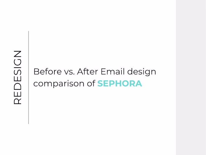 Redesigning SEPHORA's Marketing Email