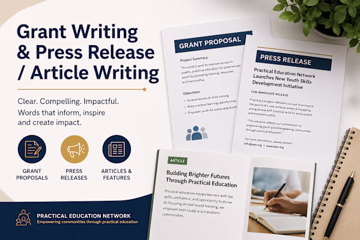Produced grant proposals, press releases,