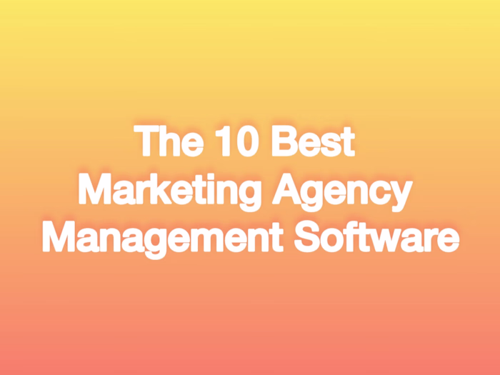 The 10 Best Marketing Agency Management Software
