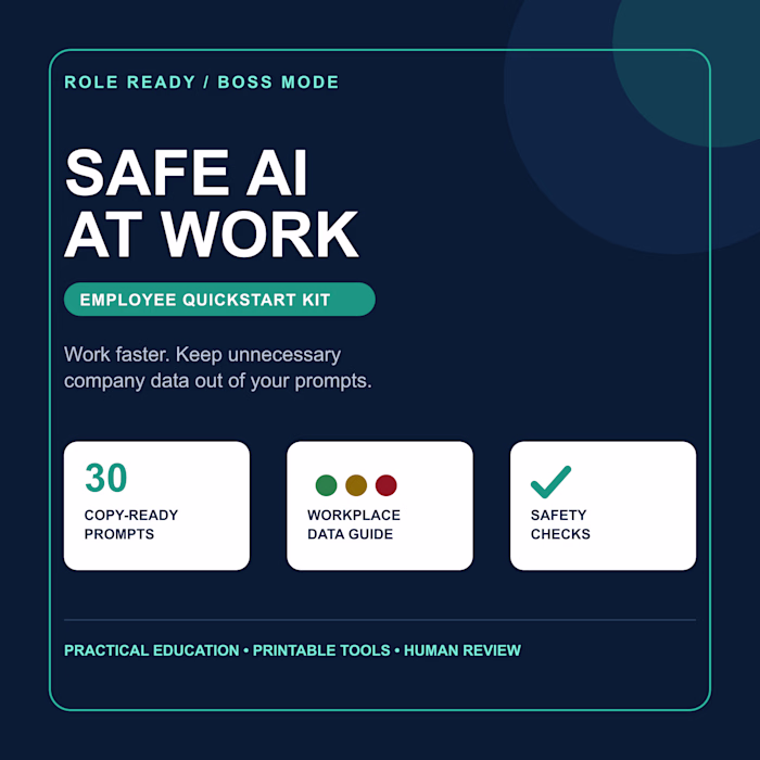 Safe AI at Work — Employee Quickstart Kit and 30 Prompts