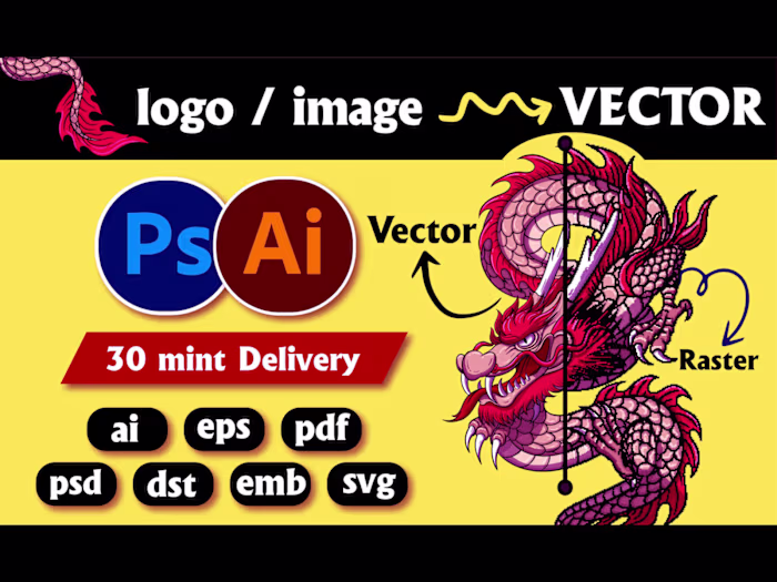 I will do vector tracing, image to vector and convert to vector