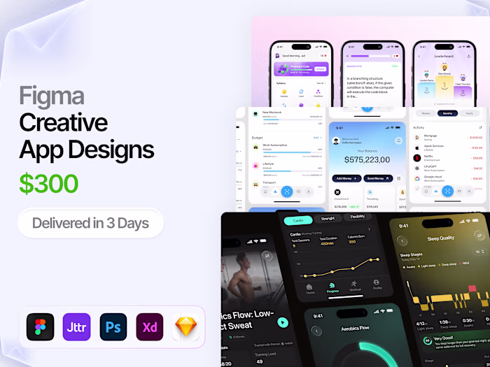 Figma Creative App Designs — $300 | 3 Days