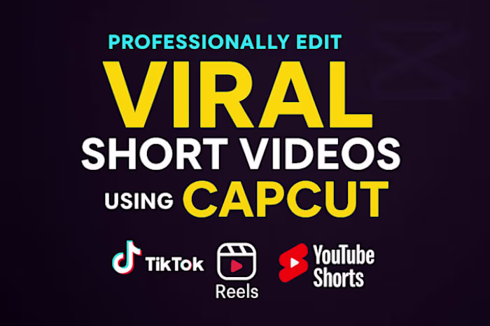 I will professionally edit viral short videos using capcut for …