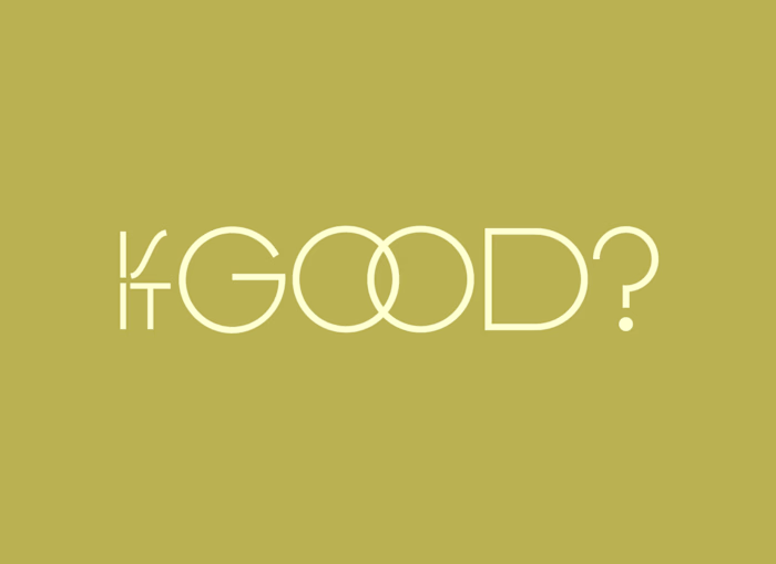 Is It Good?