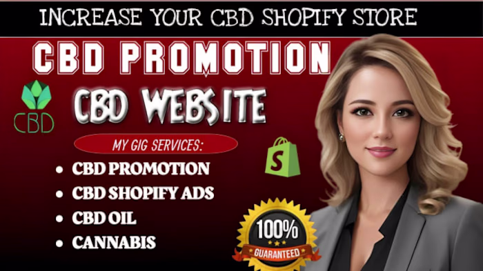 I will do cbd promotion, cbd shopify ads, hemp, cannabis, marij…