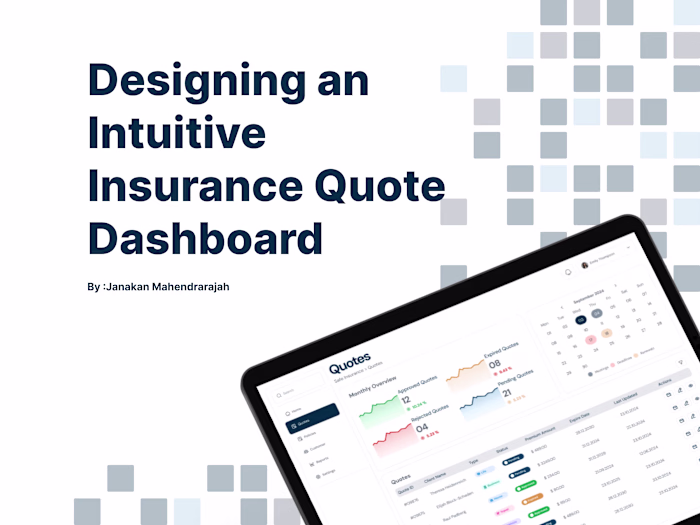 Designing an Intuitive Insurance Quote Dashboard