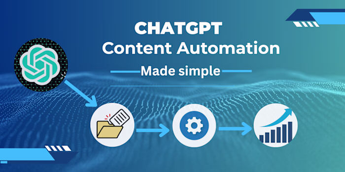  How to Automate Content Creation Using ChatGPT in 2026