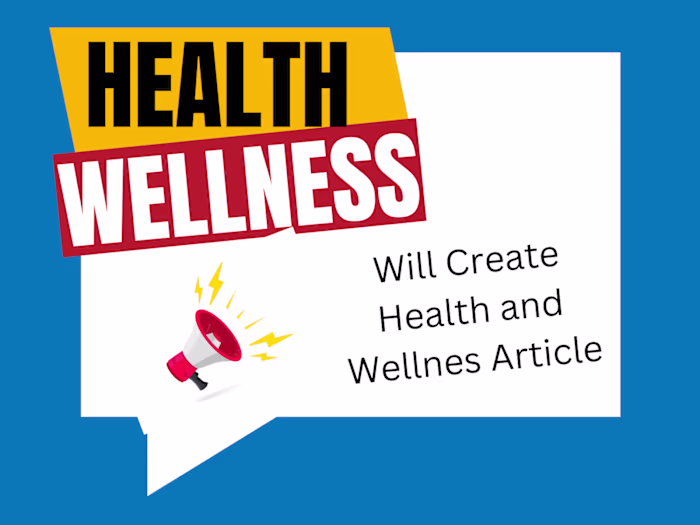 Blogging Project on Health and Wellness