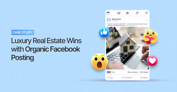 Enhancing Organic Facebook Presence for Luxury Real Estate