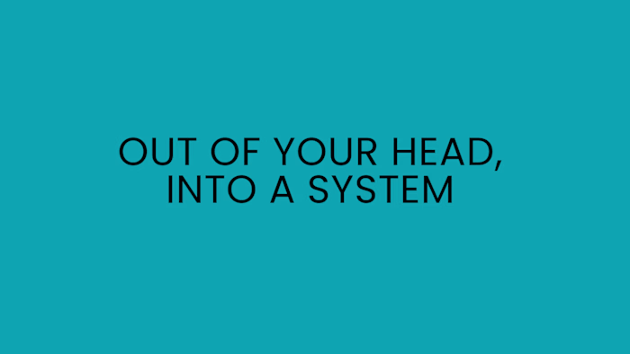 Out of your head into