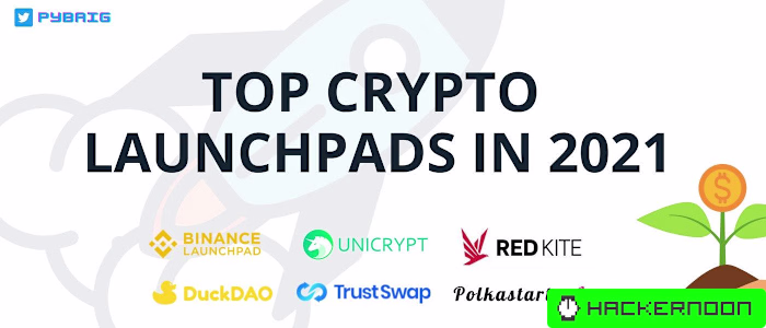 Top 6 Crypto Launchpads in 2021