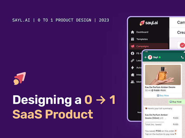 Sayl.ai : Designing a 0 to 1 SaaS platform
