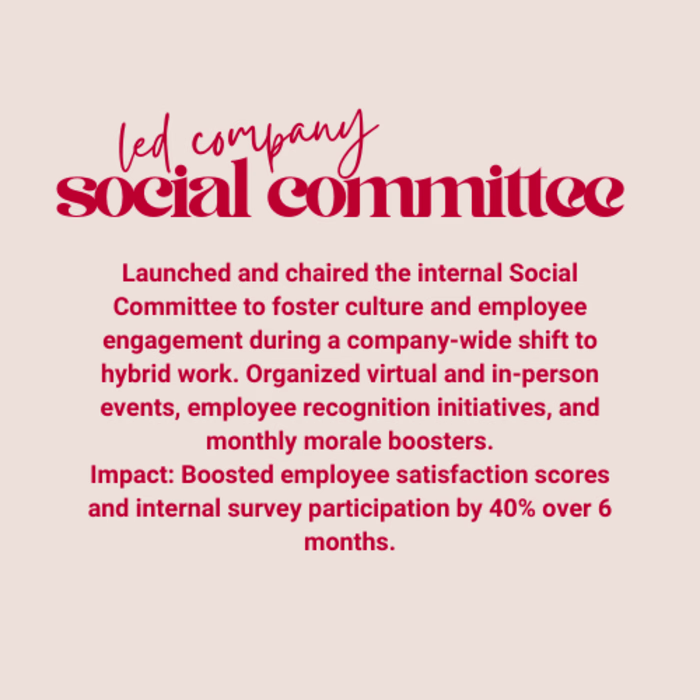 Led Social Committee to Improve Employee Morale