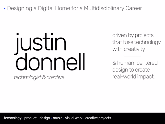 Designing a Digital Home for a Multidisciplinary Career