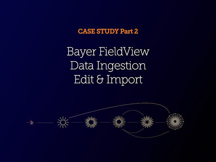 Bayer FieldView Data Ingestion Edit & Import