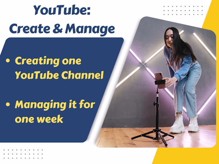 Create & Manage your YouTube for a Week