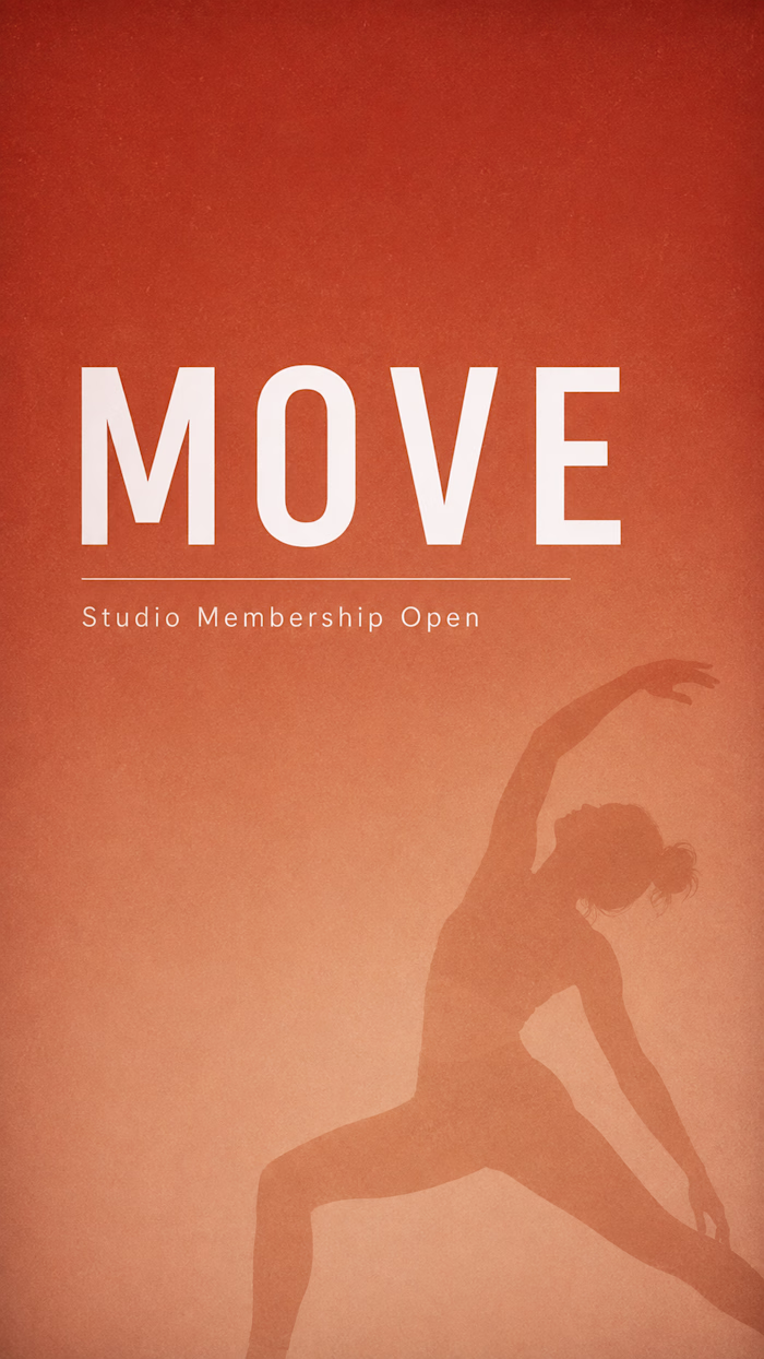 MOVE — Studio Membership Campaign
Poster