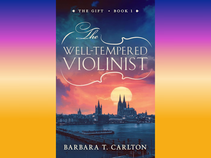 The Well-Tempered Violinist by Barbara T. Carlton