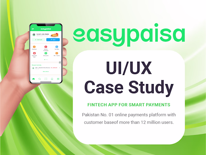 Easypaisa App (Case Study)