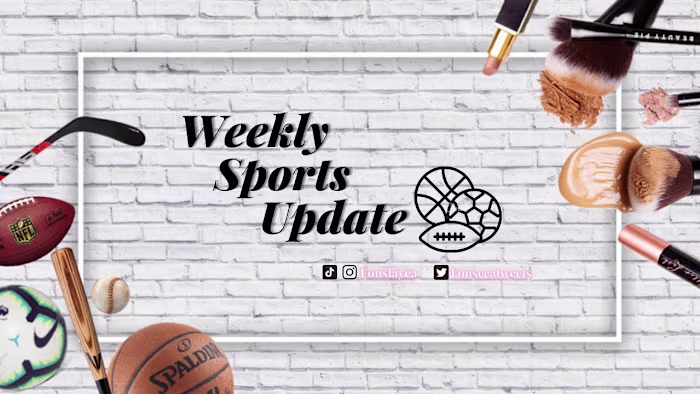 WEEKLY SPORTS UPDATE 