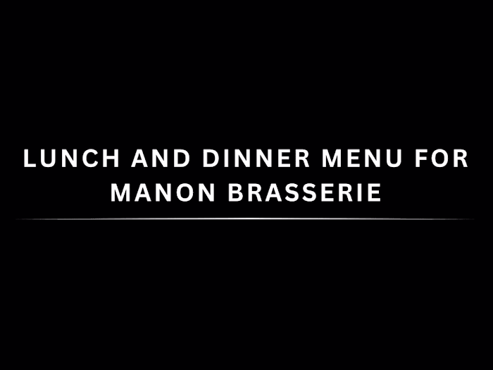 Spec Lunch and Dinner Menu for Manon Brasserie