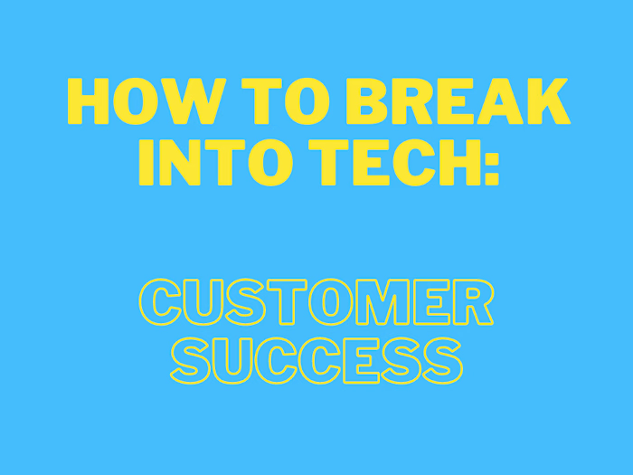 How to Break Into Tech