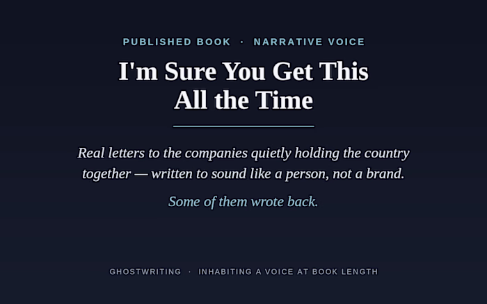 I'm Sure You Get This All the Time — Letters Series