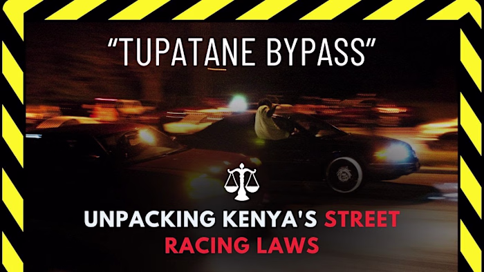 The Legal Risks of Street Racing in Kenya