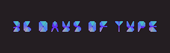 36 Days of Type 2020