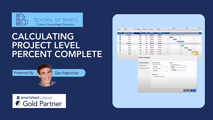 Calculating Project Level Percent Complete in Smartsheet | Scho…