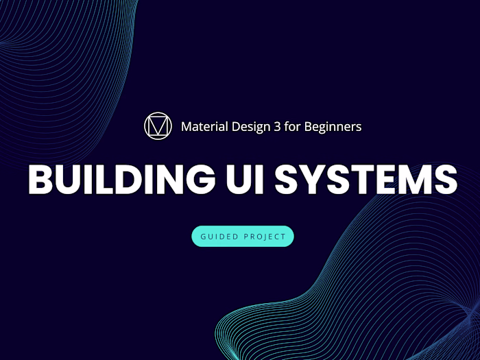 Material Design 3 Coursera | Course Design
