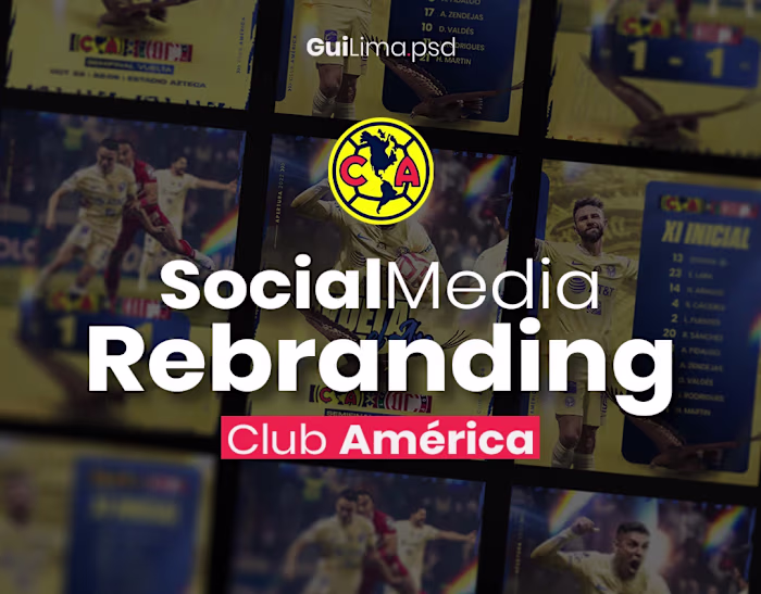 Club América - Social Media Rebrand