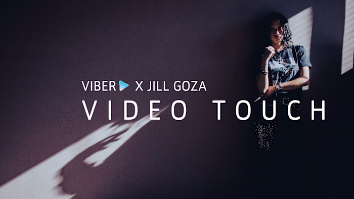 Viber x Jill Goza 'Video Touch'