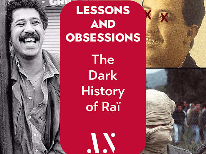 The Dark History of Raï
