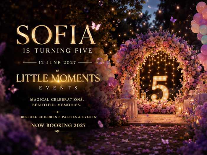 Sofia Turns Five | Cinematic Event Advertisement