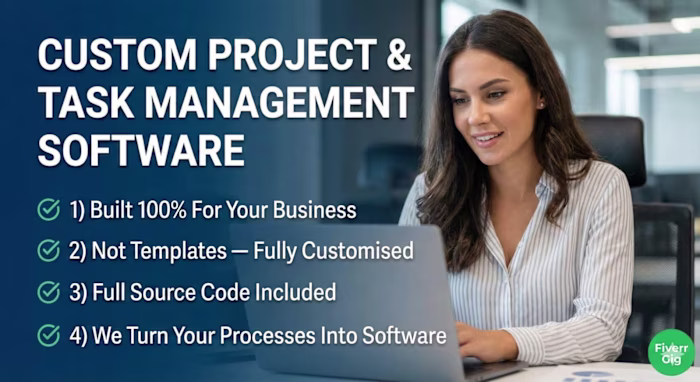 Custom Project and task management software