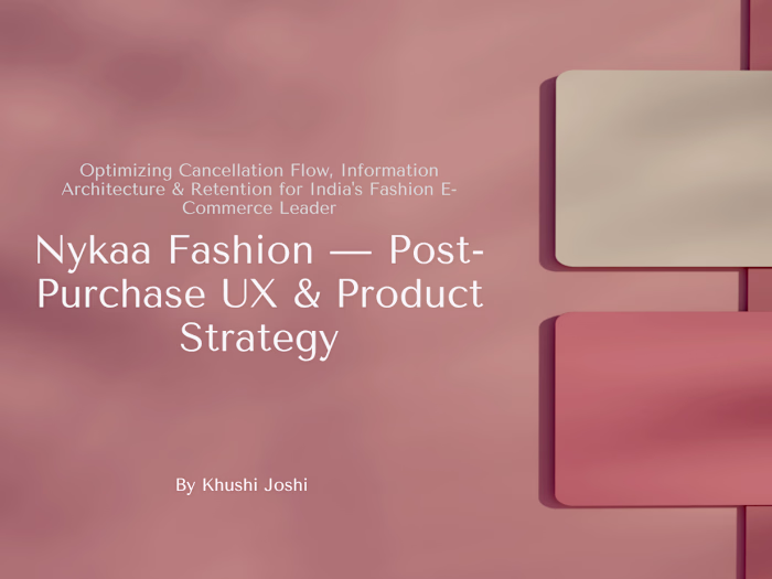 Nykaa Fashion — Post-Purchase UX & Product Strategy Case Study